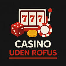 Betting Uden Rufus Oplev Spændingen Uden Traditionelle Restriktioner