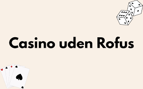 Guide til at Spille Uden om ROFUS Find Den Bedste Strategi